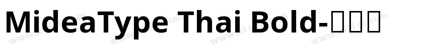 MideaType Thai Bold字体转换